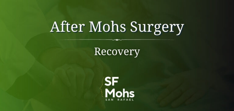 Recovery After Mohs Surgery